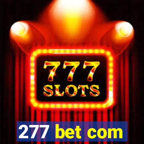 277 bet com